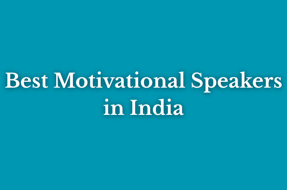 Motivational Speakers in India