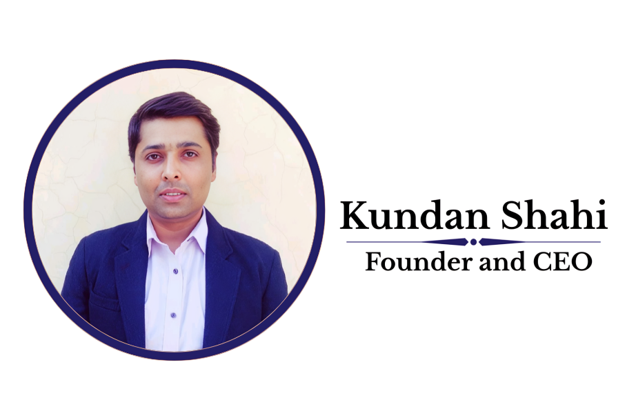 Kundan Shahi Founder and CEO