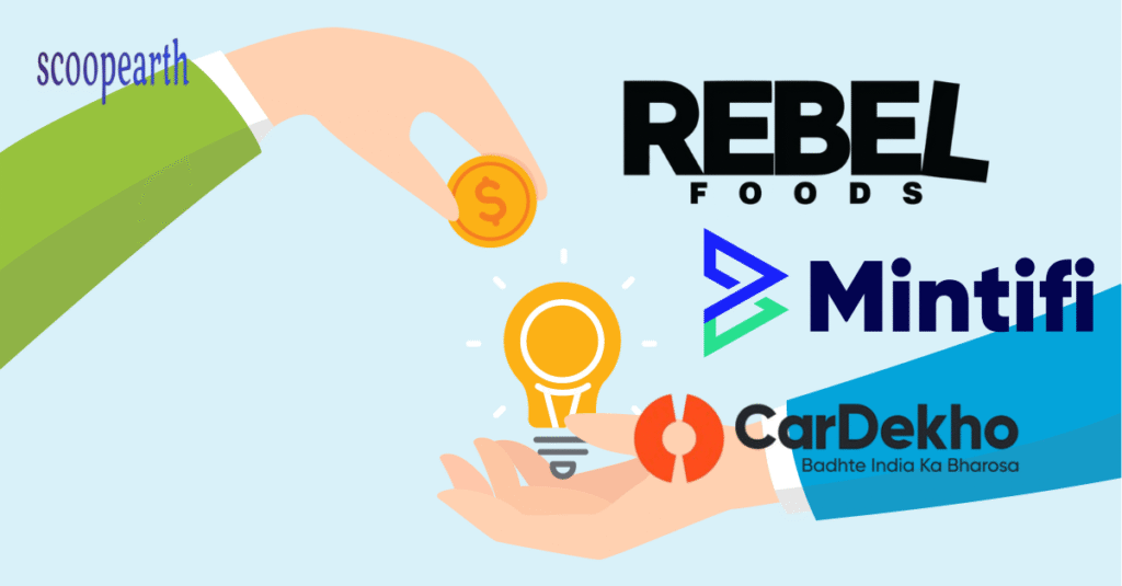 Indian startups including CarDekho, Rebel Foods, and Mintifi raise $635 million in weekly funding rounds