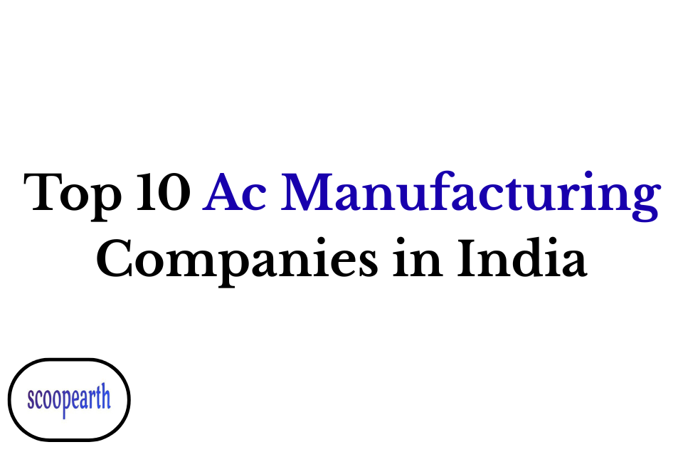 Top 10 Ac Manufacturing Companies in India
