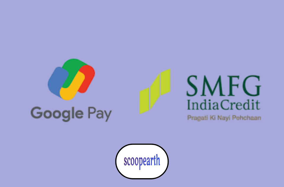 SMFG India Credit Google Pay partnership