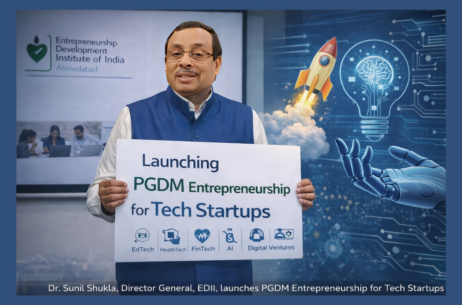 EDII announces PGDM Entrepreneurship for Tech Startups