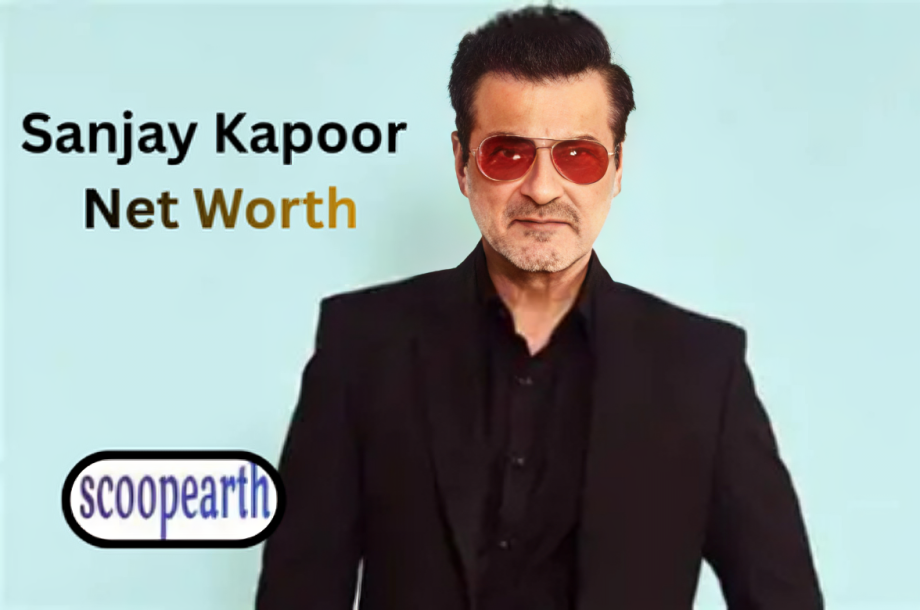 Sanjay Kapoor Net Worth