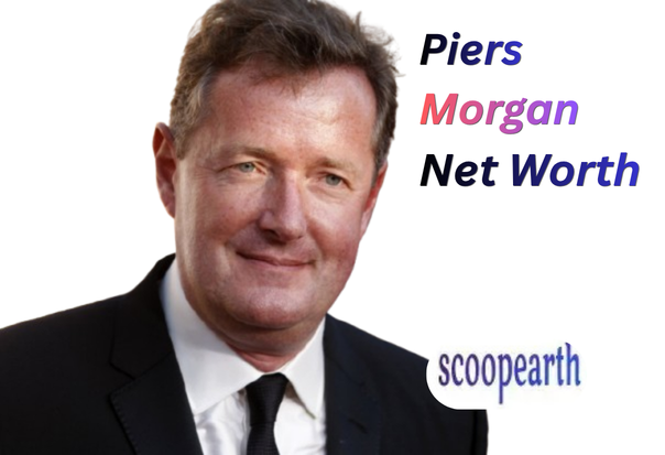 Piers Morgan Net Worth