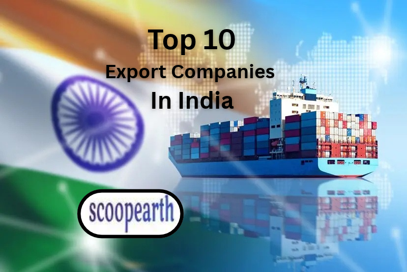 Top 10 Export Companies In India