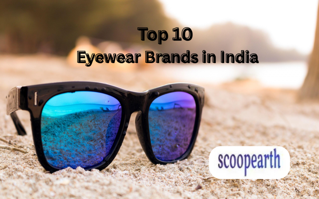 Top 10 Eyewear Brands in India