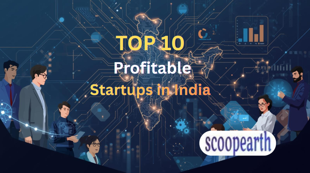 Top 10 Profitable Startups in India