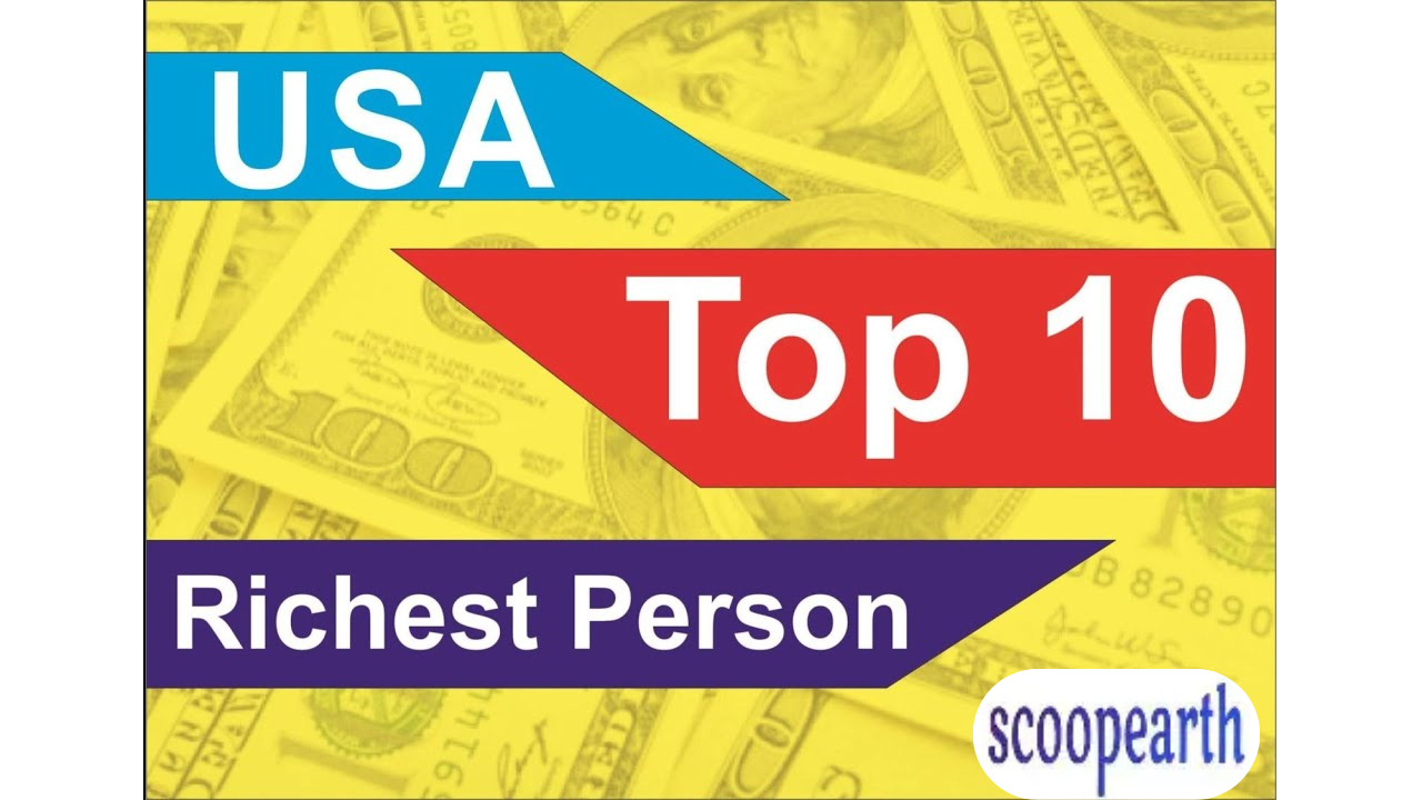 Top 10 Richest People in the USA