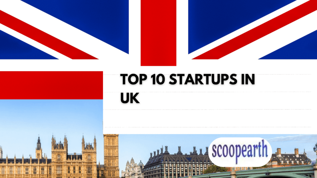 Top 10 Startups in the UK