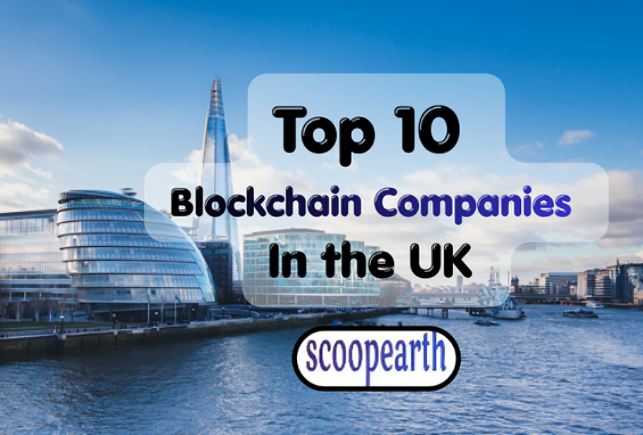 Top 10 Blockchain Companies in the UK