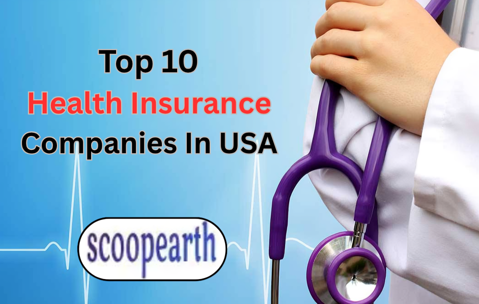Top 10 Health Insurance Companies in USA
