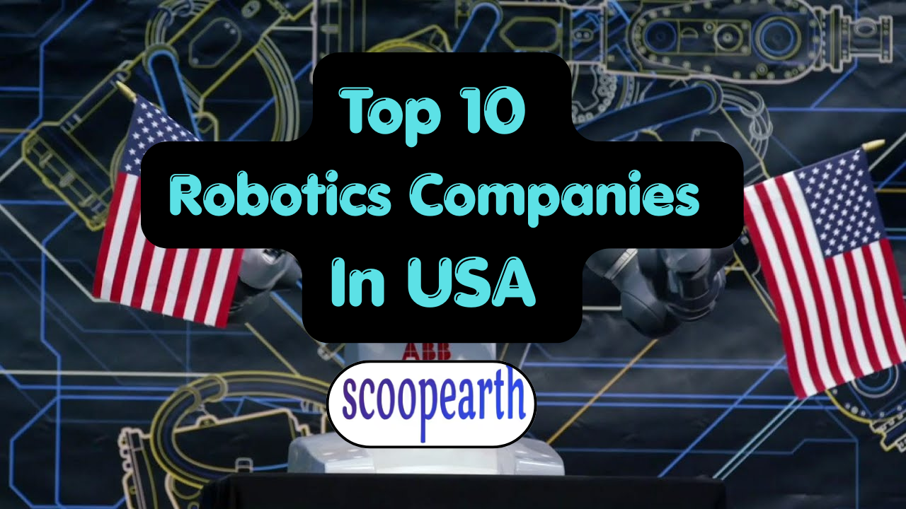 Top 10 Robotics Companies in USA 